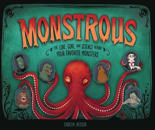 Carlyn Beccia - Monstrous, E-bok