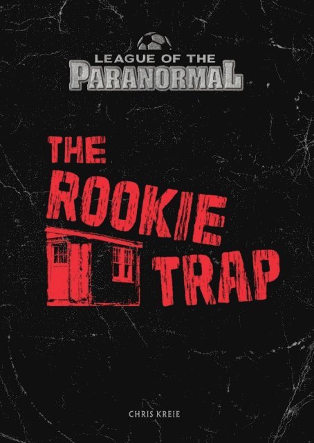 Chris Kreie - Rookie Trap, E-bok