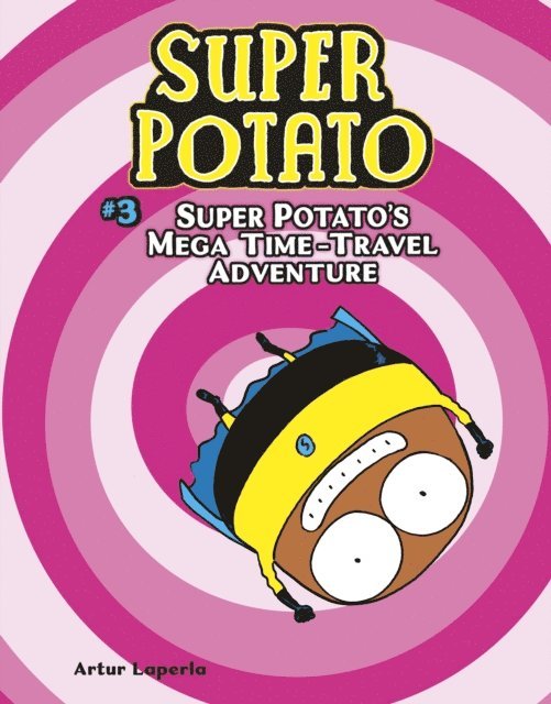 Artur Laperla - Super Potato's Mega Time-Travel Adventure, E-bok