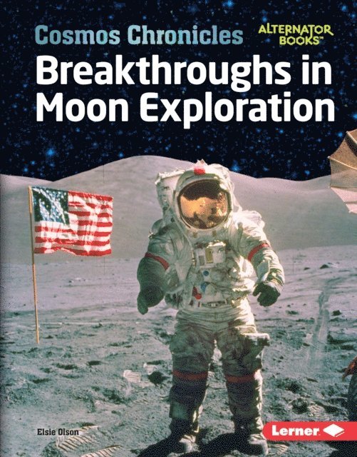 Elsie Olson - Breakthroughs in Moon Exploration, E-bok