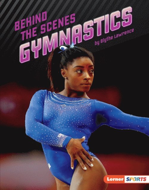Blythe Lawrence - Behind the Scenes Gymnastics, E-bok