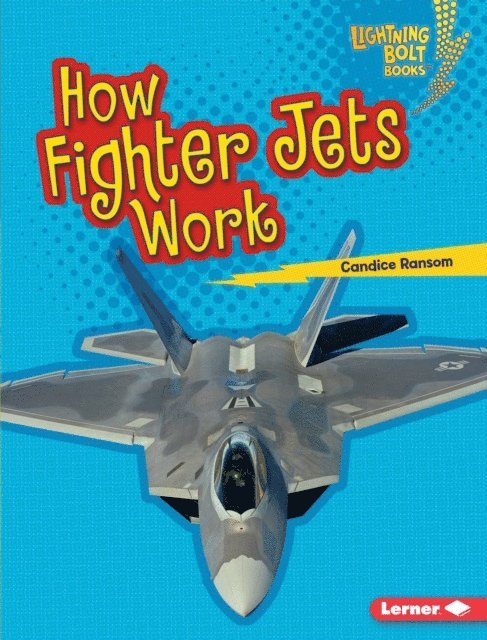 Candice Ransom - How Fighter Jets Work, E-bok