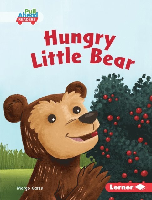 Margo Gates - Hungry Little Bear, E-bok