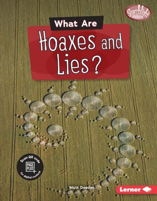 Matt Doeden - What Are Hoaxes and Lies?, E-bok