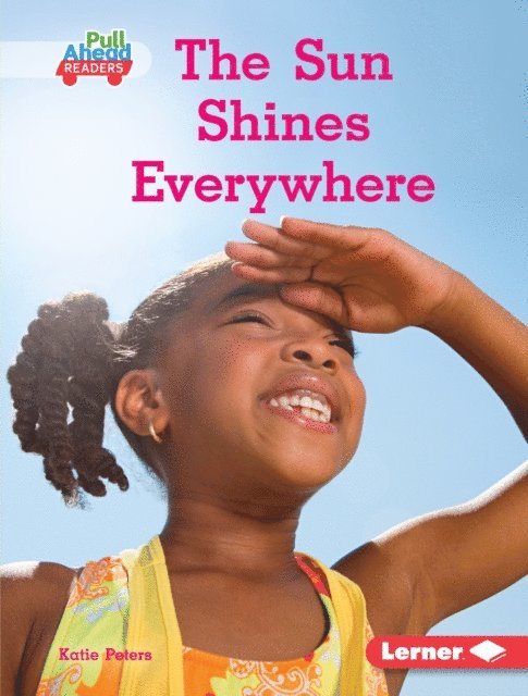 Katie Peters - Sun Shines Everywhere, E-bok
