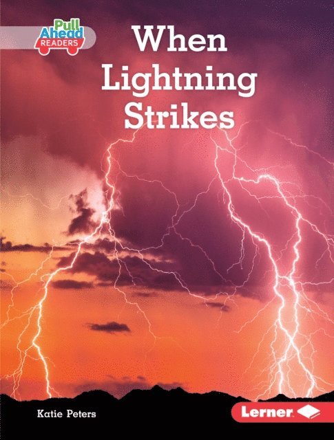 Katie Peters - When Lightning Strikes, E-bok