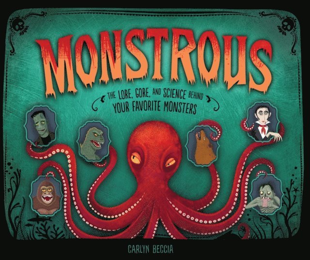 Carlyn Beccia - Monstrous, E-bok