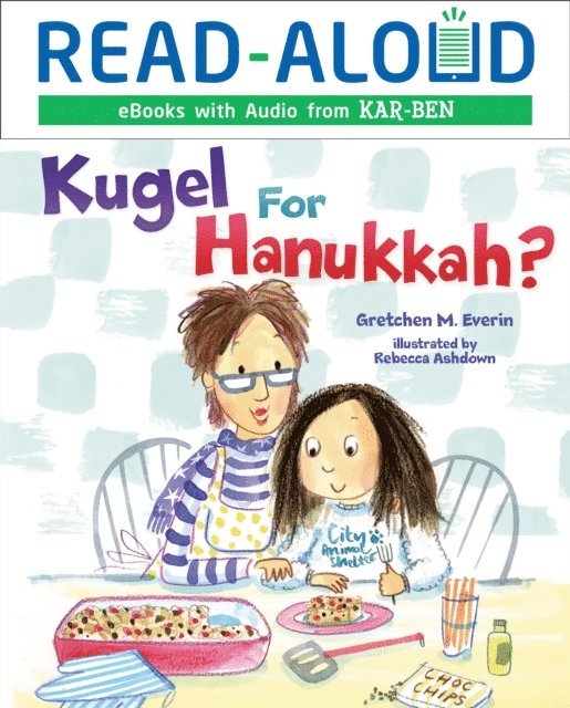 Gretchen M. Everin - Kugel for Hanukkah?, E-bok