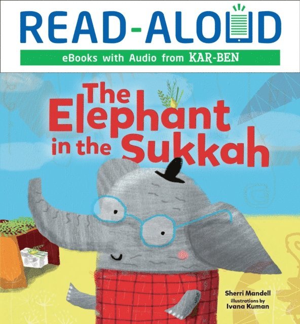 Sherri Mandell - Elephant in the Sukkah, E-bok