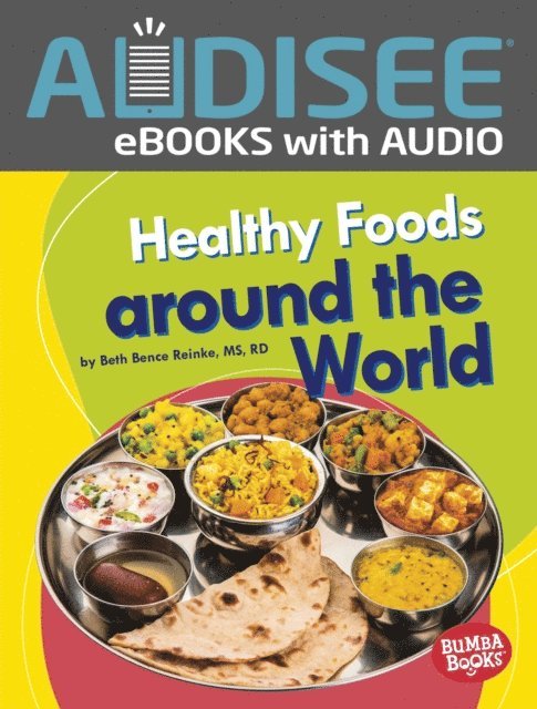 RD Beth Bence Reinke, MS - Healthy Foods around the World, E-bok. Tillgänglighet: Lägg i varukorg