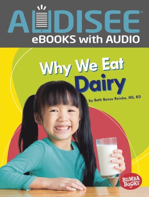 RD Beth Bence Reinke, MS - Why We Eat Dairy, E-bok. Tillgänglighet: Lägg i varukorg