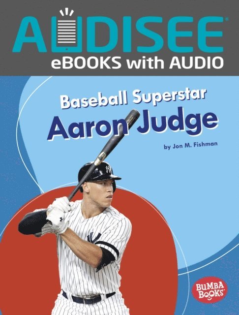 Jon M. Fishman - Baseball Superstar Aaron Judge, E-bok