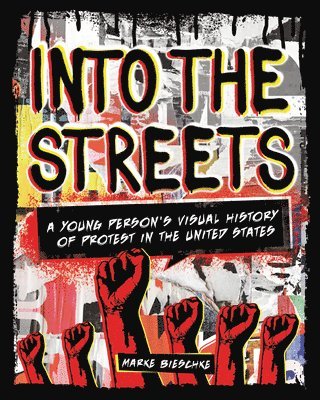 Marke Bieschke - Into the Streets, Häftad