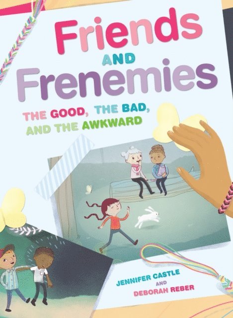 Deborah Reber, Jennifer Castle - Friends and Frenemies, E-bok