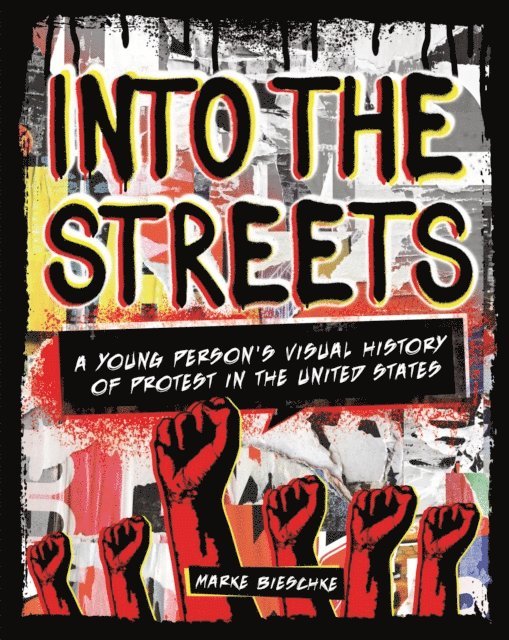Marke Bieschke - Into the Streets, E-bok