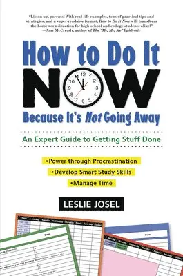 Leslie Josel - How to Do It Now Because It's Not Going Away, Häftad. Tillgänglighet: Lägg i varukorg