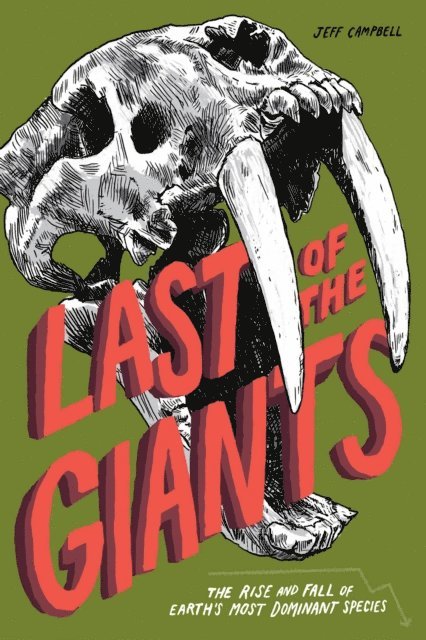 Jeff Campbell - Last of the Giants, E-bok