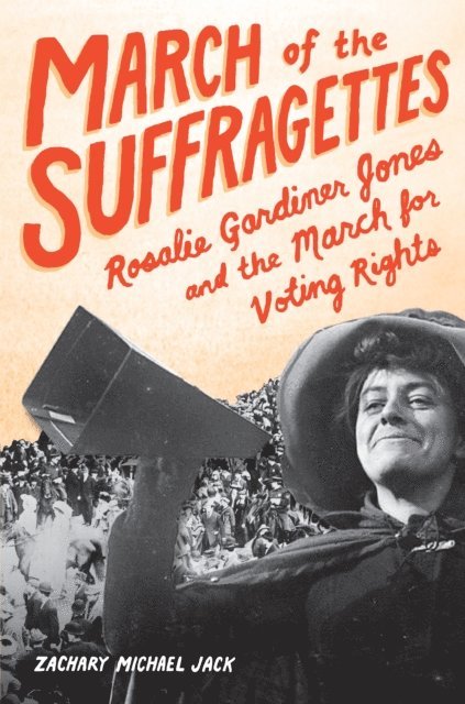 Zachary Michael Jack - March of the Suffragettes, E-bok