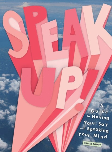 Halley Bondy - Speak Up!, E-bok