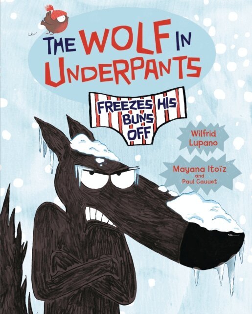 Wilfrid Lupano - Wolf in Underpants Freezes His Buns Off, E-bok