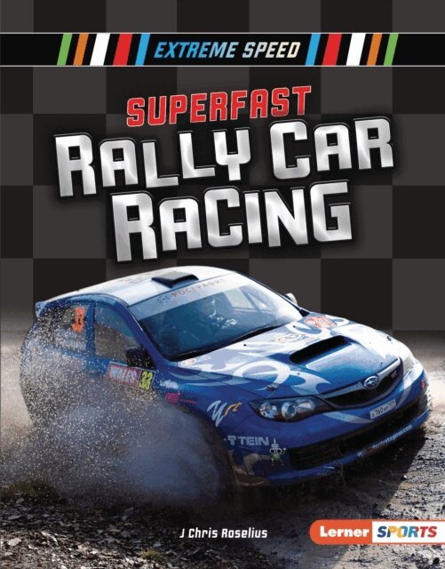 J Chris Roselius - Superfast Rally Car Racing, E-bok