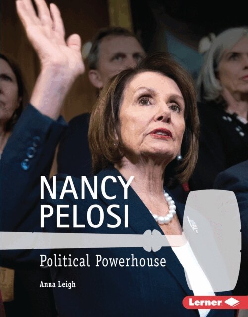 Anna Leigh - Nancy Pelosi, E-bok