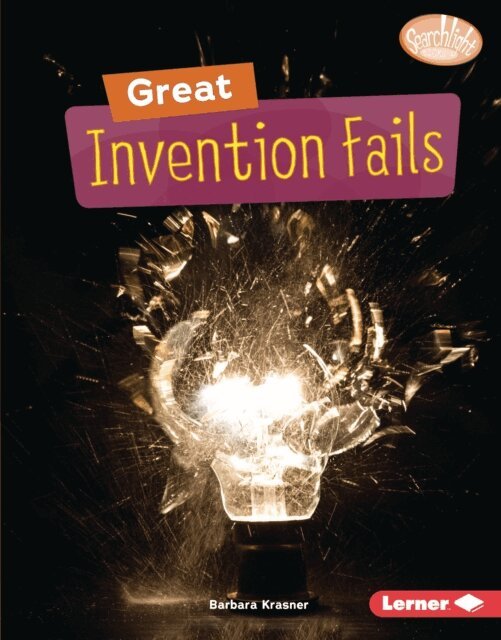 Barbara Krasner - Great Invention Fails, E-bok