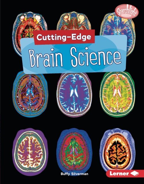 Buffy Silverman - Cutting-Edge Brain Science, E-bok