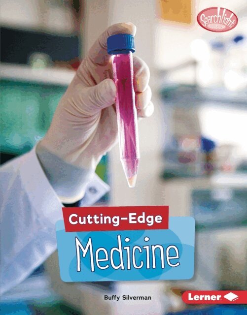 Buffy Silverman - Cutting-Edge Medicine, E-bok
