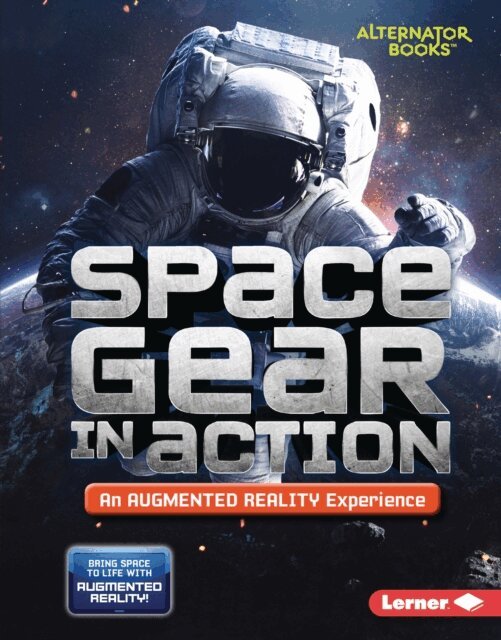 Rebecca E. Hirsch - Space Gear in Action (An Augmented Reality Experience), E-bok