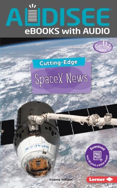 Aiyanna Milligan - Cutting-Edge SpaceX News, E-bok