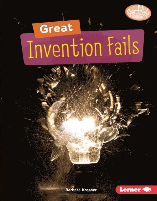 Barbara Krasner - Great Invention Fails, E-bok