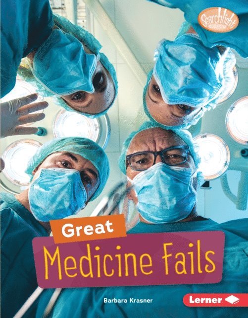 Barbara Krasner - Great Medicine Fails, E-bok