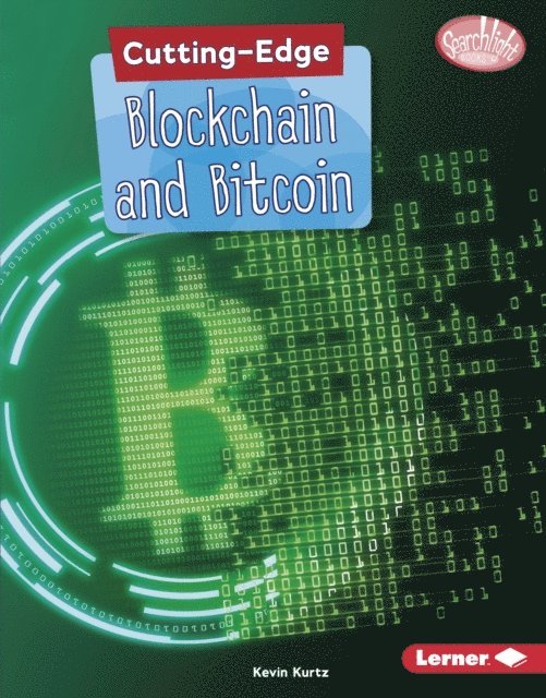 Kevin Kurtz - Cutting-Edge Blockchain and Bitcoin, E-bok