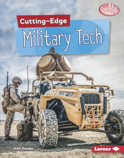 Matt Doeden - Cutting-Edge Military Tech, E-bok