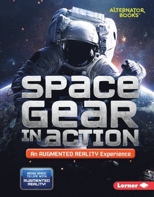 Rebecca E. Hirsch - Space Gear in Action (An Augmented Reality Experience), E-bok