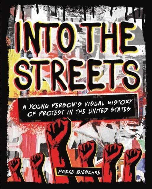 Marke Bieschke - Into the Streets, E-bok