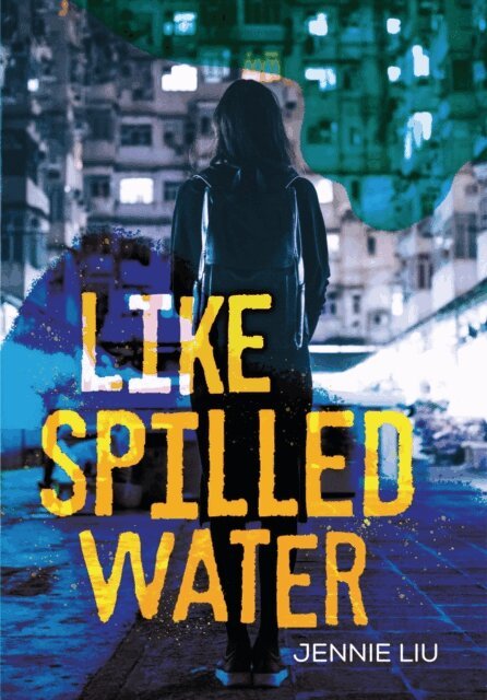 Jennie Liu - Like Spilled Water, E-bok