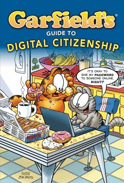 Scott Nickel, Ciera Lovitt, Jim Davis, Pat Craven - Garfield's (R) Guide to Digital Citizenship, E-bok
