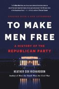 To Make Men Free