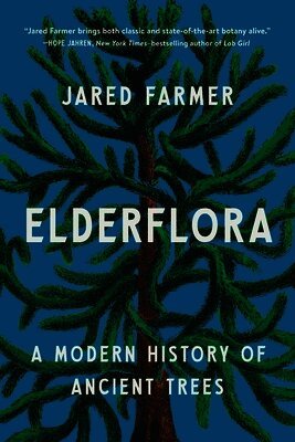 Jared Farmer - Elderflora, Häftad. Tillgänglighet: Lägg i varukorg
