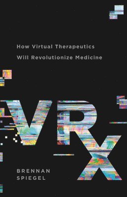 VRx av Brennan Spiegel