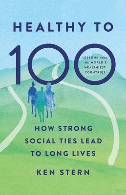 Ken Stern - Healthy to 100, Inbunden. Tillgänglighet: Lägg i varukorg