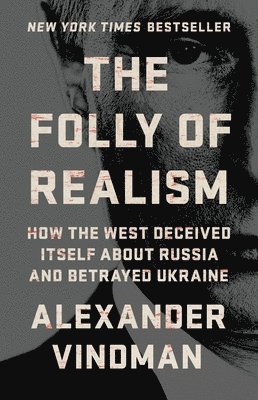 Alexander Vindman - Folly of Realism, Inbunden. Tillgänglighet: Lägg i varukorg