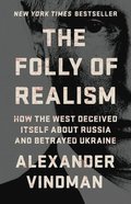 The Folly of Realism
