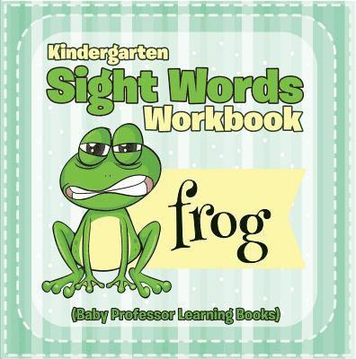 Baby Professor - Kindergarten Sight Words Workbook (Baby Professor Learning Books), E-bok