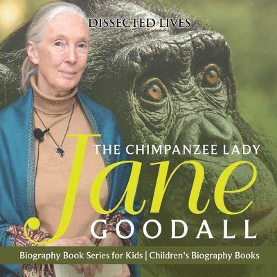 Dissected Lives - Chimpanzee Lady, Häftad