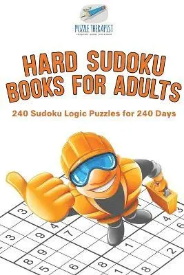 Hard Sudoku Books for Adults 240 Sudoku Logic Puzzles for 240 Days