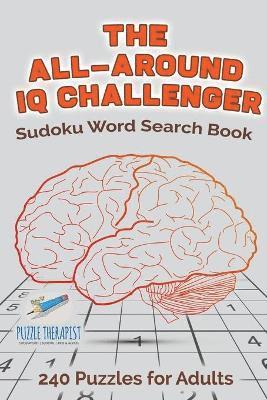 Speedy Publishing - All-Around IQ Challenger Sudoku Word Search Book 240 Puzzles for Adults, Häftad. Tillgänglighet: Lägg i varukorg