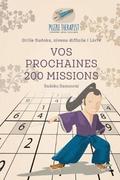 Vos prochaines 200 missions Sudoku Samoura� Grille Sudoku, niveau difficile Livre